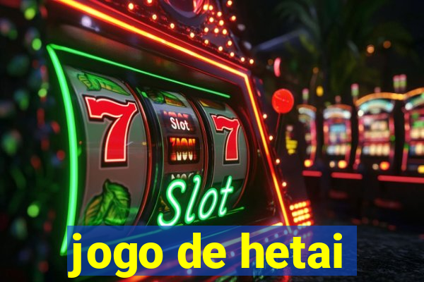 jogo de hetai